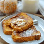 Pumpkin French Toast with Brown Sugar Cinnamon Butter